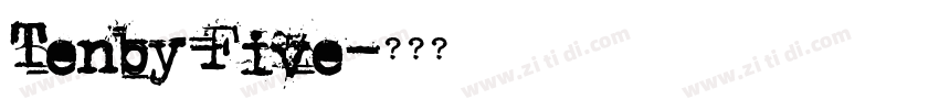 Tenby Five字体转换